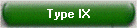 Type IX