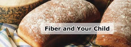Fiber and Your Child