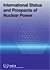 International Status and Prospects of Nuclear Power