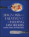 Diagnosis and Treatment of Feeding Disorders in Infants, Tod