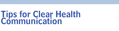 Tips for Clear Health Communication