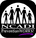 NCADI: Prevention Works