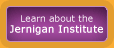 Learn about the Jernigan Institute