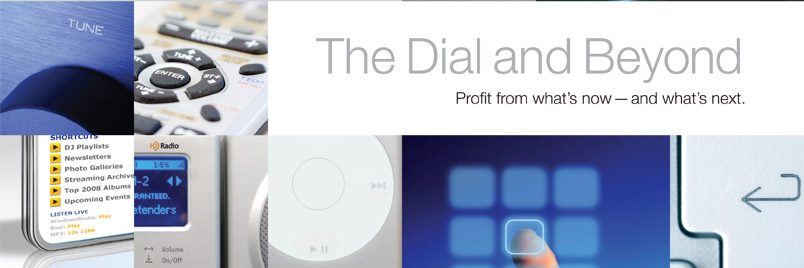 The Dial and Beyond: Profit from What's Now - and What's Next.