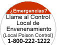 Llame al Centro de Control de Envenenamientos: 1-800-222-1222