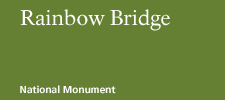 Rainbow Bridge National Monument