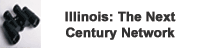 Illinois: The Next Century Network