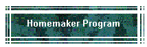 Homemaker Program