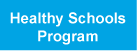Healthy Schools Program