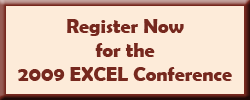 Register Now for the 2009 EXCEL Conference