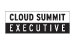 Cloud Summit Executive