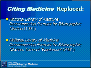Citing Medicine Replaced (see text below)