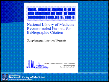 Cover image for National Library of Medicine Recommended Formats for Bibliographic Citation. Internet Supplement (2001). 