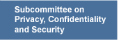 Subcommittee on Privacy and Security