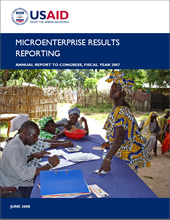 USAID Report Cover - Microenterprise Results Reporting FY-O7, Click for report