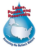 Lakes, Ponds and Reserviors: Assessing the Nation's Waters