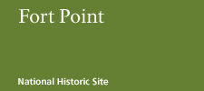 Fort Point National Historic Site