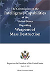 Unclassified Version of the Report of the Commission on the Intelligence Capabilities of the United States Regarding Weapons of Mass Destruction Cover.