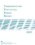 Transportation Statistical Annual Report (TSAR) 2007