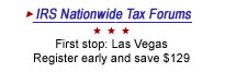 IRS Nationwide Tax Forums. First stop: Las Vegas. Register early and save $129.