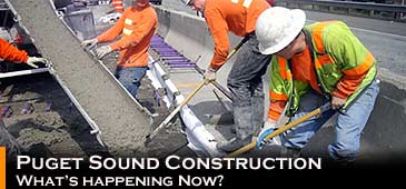 Puget Sound Contruction - What's Happening Now?