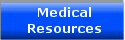 White text on blue button, Medical Resources.