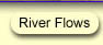 Link to River Flow information