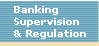Banking Supervision & Regulation