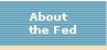 About the Fed