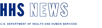 HHS News, US Department of Health and Human Services