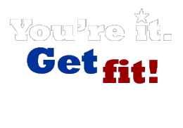 You're it! Get Fit!
