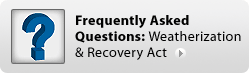 Frequently Asked Questions: Weatherization and Recovery Act