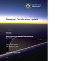 Current Issue of Transport Certification Update