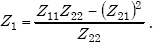 Equation E-13. Capital Z subscript 1 is equal to the quotient of the difference of the product of Capital Z subscript 11 multiplied by Capital Z subscript 22 minus Capital Z subscript 21 squared, all divided by Capital Z subscript 22.