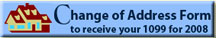 Change of Address Form to receive your 1099 for 2008