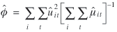 lowercase phi caret is equal to summation with lowercase i of summation with lowercase t of lowercase u caret superscript{2} subscript{lowercase i lowercase t} [ summation with lowercase i of summation with lowercase t of lowercase mu caret subscript{lowercase i lowercase t} ] superscript{negative 1}