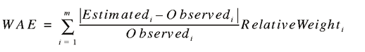 uppercase w uppercase a uppercase e = summation from lowercase i = 1 to lowercase m of (|Estimated subscript {lowercase i} - Observed subscript {lowercase i}| over Observed subscript {lowercase i} times Relative Weight subscript {lowercase i})