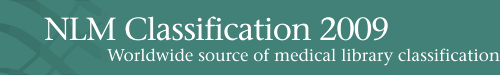 NLM Classification 2005: Worldwide source of medical library classification 