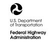 U.S. Dept. of Transportation - Federal Highway Administration.