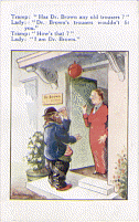 Has Dr. Brown any old trousers?, color post card, England, c. 1935, 14 x 8.8 cm.