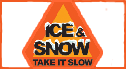 Ice And Snow, Take it Slow