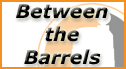 Between the Barrels