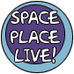 Space Place Live