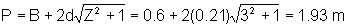 P equals B plus 2 times d times square root of (Z squared plus 1) equals 0.6 plus 2 times 0.21 times square root of (3 squared plus 1) equals 1.93 meters