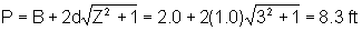 P equals B plus 2 times d times square root of (Z squared plus 1) equals 2.0 plus 2 times 1.0 times square root of (3 squared plus 1) equals 8.3 feet