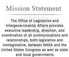 Contacting OLIA. National Aeronautics and Space Administration Office of Legislative and Intergovernmental Affairs. Washington, DC 20346 Phone: 202-358-1055 Fax: 202-358-4340