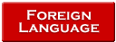 Foreign Language