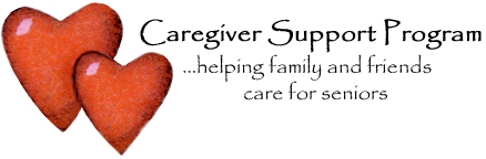 Caregiver Support Program...helping family and friends care for seniors
