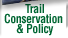 Trail Conservation and Policy