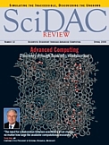 Select this link to view the latest edition of SciDAC Review